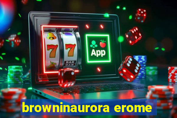 browninaurora erome